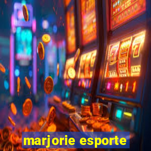 marjorie esporte